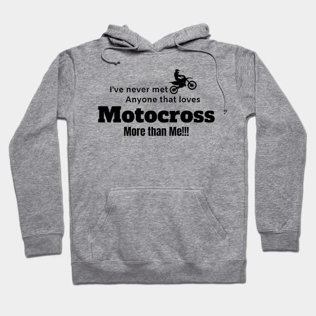 For the love of Motocross. Awesome Dirt bike/Motocross design. Hoodie by Murray Clothing